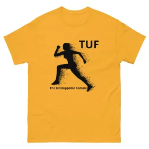 "TUF Run Classic Shirt | Unstoppable Female Cotton Tee for Men | Trendy Streetwear"