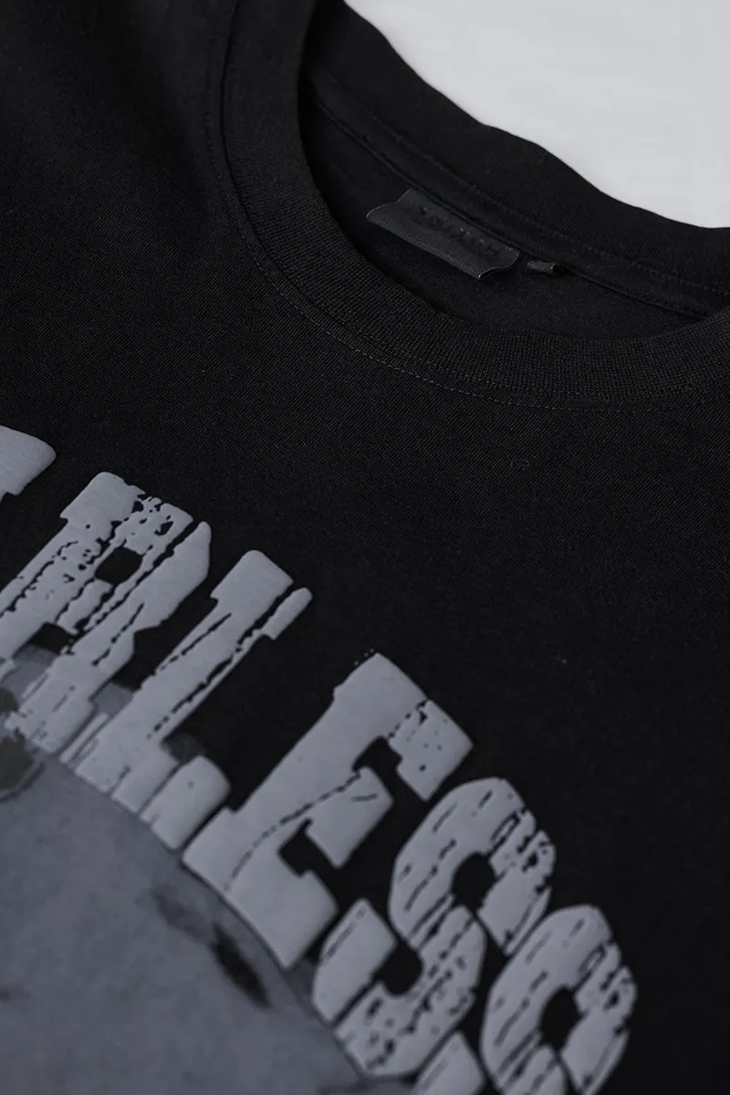 Snitch Revolution Fearless Black Printed Oversized T-Shirt